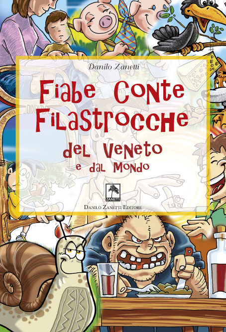 Fiabe conte filastrocche del Veneto e dal mondo - Dbs zanetti